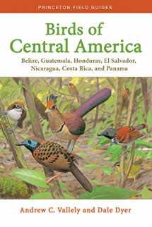 9780691138015-069113801X-Birds of Central America: Belize, Guatemala, Honduras, El Salvador, Nicaragua, Costa Rica, and Panama (Princeton Field Guides, 1)