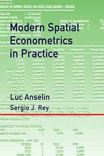 9780986342103-0986342106-Modern Spatial Econometrics in Practice: A Guide to GeoDa, GeoDaSpace and PySAL