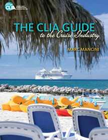 9781949667066-1949667065-The CLIA Guide to the Cruise Industry