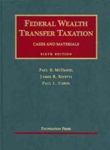 9781599410449-1599410443-Federal Wealth Transfer Taxation (University Casebook Series)
