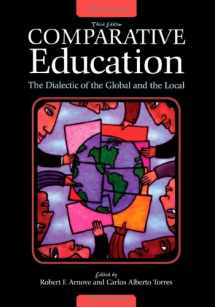 9780742559844-074255984X-Comparative Education: The Dialectic of the Global and the Local