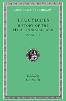 9780674991224-0674991222-History of the Peloponnesian War, Volume III: Books 5-6 (Loeb Classical Library)