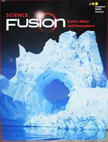 9780544778474-0544778472-Student Edition Interactive Worktext Module F 2017: Module F: Earth's Water and Atmosphere (ScienceFusion)