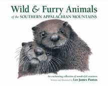 9780991039838-0991039831-Wild & Furry Animals of the Southern Appalachian Mountains