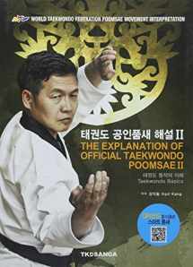 9781186196114-1186196114-The Explanation of Official Taekwondo Poomsae II: Taekwondo Basics