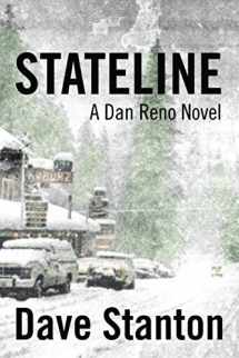 9780989603102-0989603105-STATELINE: A Dan Reno Novel (Dan Reno Novel Series)