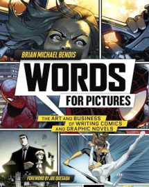 9780770434359-0770434355-Words for Pictures: The Art and Business of Writing Comics and Graphic Novels