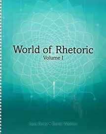 9781524940683-1524940682-World of Rhetoric: Volume I