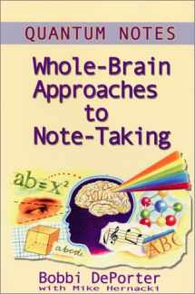 9780945525219-0945525214-Quantum Notes : Whole-Brain Approaches to Note-Taking