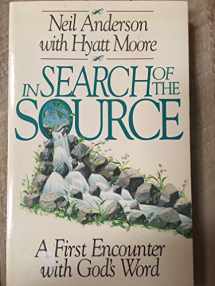 9780880704977-0880704977-In Search of the Source: A First Encounter with God's Word