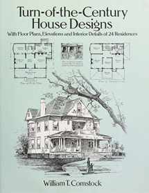 9780486281865-0486281868-Turn-of-the-Century House Designs: With Floor Plans, Elevations and Interior Details of 24 Residences (Dover Architecture)