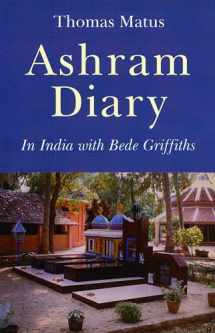 9781846941610-184694161X-Ashram Diary: In India with Bede Griffiths