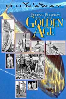 9781456317096-1456317091-Fishing Florida in the Golden Age