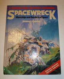 9780896730229-0896730220-Spacewreck: Ghostships and Derelicts of Space (Terran Trade Authority Handbook)