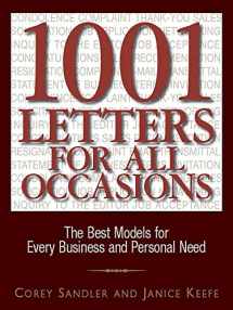 9781580628907-1580628907-1001 Letters For All Occasions: The Best Models for Every Business and Personal Need