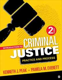 9781506333076-1506333079-Introduction to Criminal Justice: Practice and Process