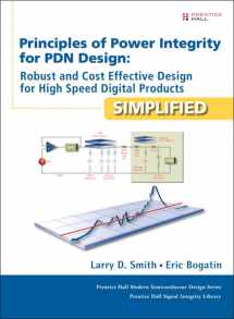 9780132735551-0132735555-Principles of Power Integrity for PDN Design-Simplified: Robust and Cost Effective Design for High Speed Digital Products (Prentice Hall Modern ... Prentice Hall Signal Integrity Library)