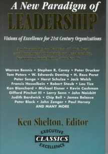 9781890009182-1890009180-A New Paradigm of Leadership : Visions of Excellence for 21st Century Organizations (Executive Excellence Classics)