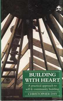 9781870098083-1870098080-Building with Heart