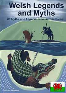 9781291985276-1291985271-Welsh Legends and Myths