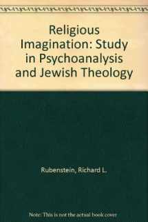 9780819145390-0819145394-The religious imagination: A study in psychoanalysis and Jewish theology (Brown classics in Judaica)