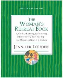 9780060776732-0060776730-Woman's Retreat Book: A Guide to Restoring, Rediscovering and Reawakening Your True Self --In a Moment, An Hour, Or a Weekend