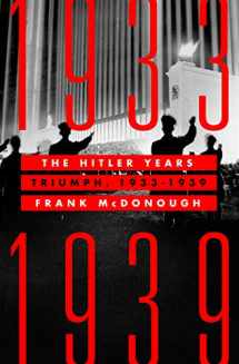 9781250275103-1250275105-The Hitler Years: Triumph, 1933-1939