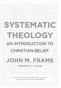 9781596382176-1596382171-Systematic Theology: An Introduction to Christian Belief