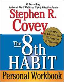 9780743293198-0743293193-The 8th Habit Personal Workbook: Strategies to Take You from Effectiveness to Greatness