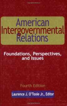 9780872893078-0872893073-American Intergovernmental Relations, Fourth Edition