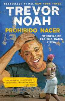 9781984897534-1984897535-Prohibido nacer: Memorias de racismo, rabia y risa. / Born a Crime: Stories from a South African Childhood: Memorias de racismo, rabia y risa. (Spanish Edition)