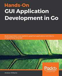 9781789138412-1789138418-Hands-On GUI Application Development in Go