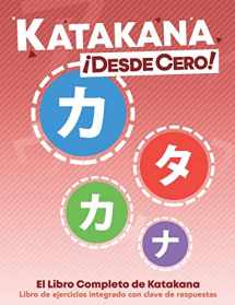 9780996786379-0996786376-Katakana ¡Desde Cero!: El Libro Completo de Katakana con Ejercicios Integrados. (Escritura Japonesa ¡Desde Cero!) (Spanish Edition)