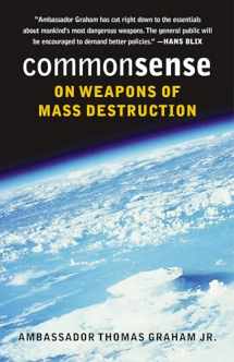 9780295984667-029598466X-Common Sense on Weapons of Mass Destruction