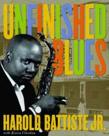 9780917860553-0917860551-Unfinished Blues: Memories of a New Orleans Music Man (Louisiana Artists Biography Series)