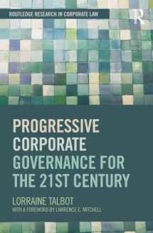 9781138805200-1138805203-Progressive Corporate Governance for the 21st Century (Routledge Research in Corporate Law)