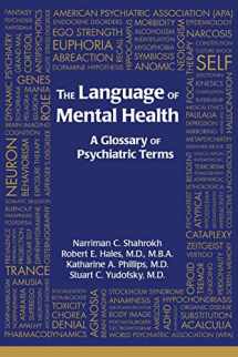 9781585623457-1585623458-The Language of Mental Health: A Glossary of Psychiatric Terms