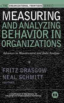 9780787953010-0787953016-Measuring & Analyzing Behavior in Organizations: Advances in Measurement & Data Analysis