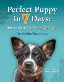 9780964151871-0964151871-Perfect Puppy in 7 Days: How to Start Your Puppy Off Right