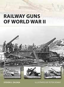 9781472810687-1472810686-Railway Guns of World War II (New Vanguard, 231)