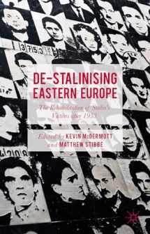 9781137368911-1137368918-De-Stalinising Eastern Europe: The Rehabilitation of Stalin's Victims after 1953