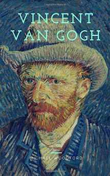 9781720200697-1720200696-VINCENT VAN GOGH: A Vincent Van Gogh Biography