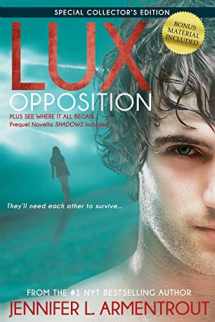 9781622667338-1622667336-Lux: Opposition: Special Collector's Edition (A Lux Novel)