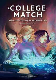 9781733578417-1733578412-College Match: A Blueprint for Choosing the Best School for You