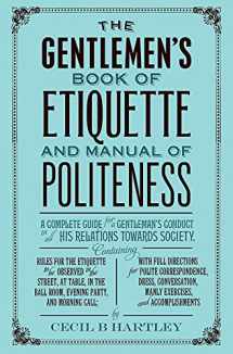 9781843915416-1843915413-The Gentleman's Book of Etiquette and Manual of Politeness