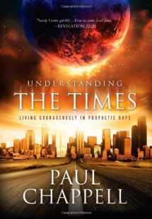 9781598941074-1598941070-Understanding the Times: Living Courageously in Prophetic Days