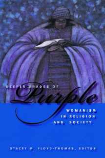 9780814727522-0814727522-Deeper Shades of Purple: Womanism in Religion and Society (Religion, Race, and Ethnicity)