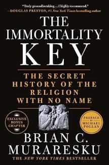 9781250803986-1250803985-The Immortality Key: The Secret History of the Religion with No Name