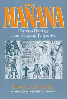 9780687230679-0687230675-Mañana: Christian Theology from a Hispanic Perspective