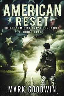 9781495236648-1495236641-American Reset: Book Three of The Economic Collapse Chronicles